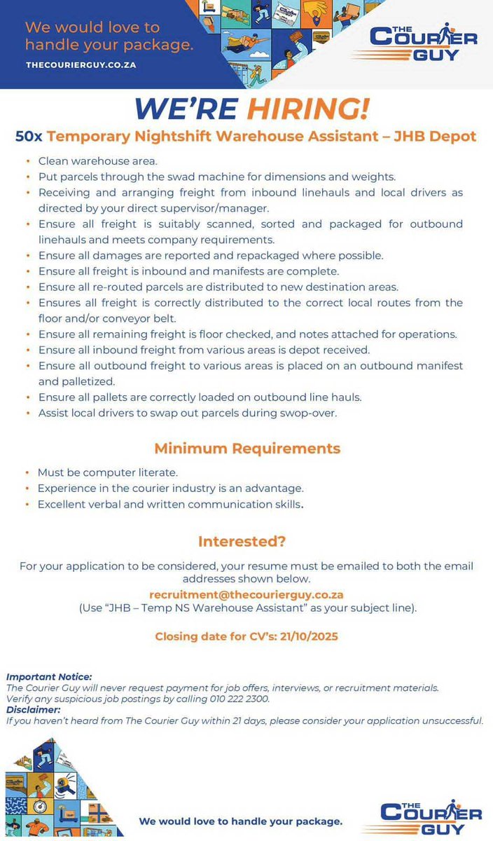 CarolBoitumelo1's tweet photo. The Courier Guy is hiring!

📌Night Shift Temporary 📌Warehouse Assistant (50)
📌Temporary Truck Porter (5)
📌Day Shift Warehouse Assistant

Location: Johannesburg Depot
Closing Date: 21 October 2025

Email your CV to: Kobus@thecourierguy.co.za or recruitment@thecourierguy.co.za

Make sure to include the Reference Number when applying!