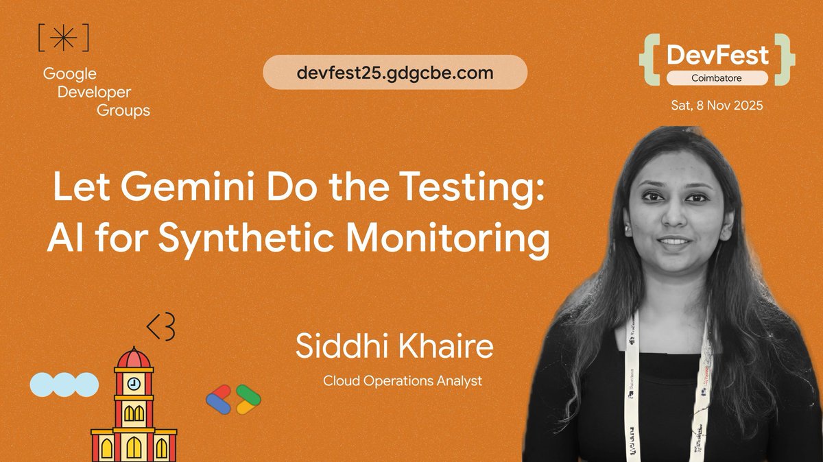 Join Cloud Operations Analyst Siddhi Khaire at DevFest 2025 Coimbatore to learn how to use Gemini for AI-powered Synthetic Monitoring. It's time to "Let Gemini Do the Testing!"

Register now: theticket9.com/book/devfest-c…

#DevFest2025 #AITesting #Gemini #CloudOps #GDGCoimbatore