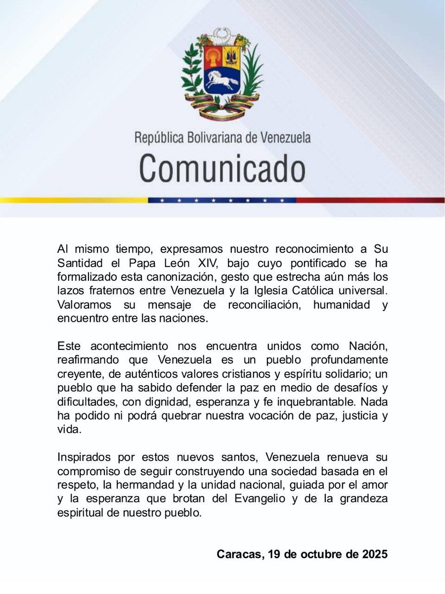 🔴COMUNICADO🔴 

Venezuela celebra con fe y esperanza la canonización de sus primeros santos venezolanos, Dr. José Gregorio Hernández y la Madre Carmen Rendiles, un acontecimiento que reafirma su vocación de paz y fortalece el alma de la Patria.

🙏🏼