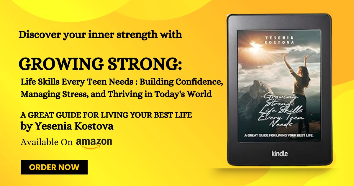 Mstkalponaakter's tweet image. 🎯Learn to manage stress and stay strong! 
💫 Growing Strong: Life Skills Every Teen Needs : Building Confidence, Managing Stress, and Thriving in Today&apos;s World by Yesenia Kostova is out on Amazon Kindle!
🔗Buy Book Link- a.co/d/8Y23riy
#KindleEdition #TeenGuide
