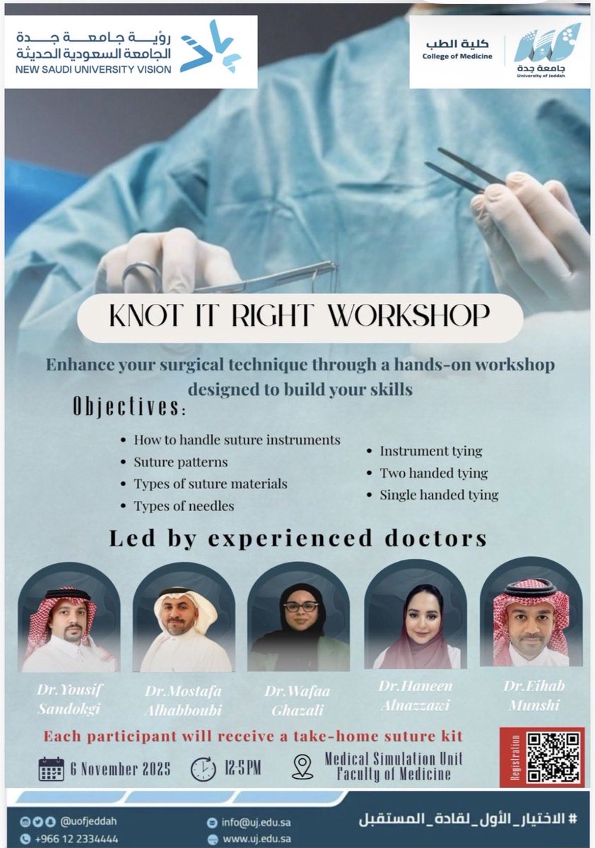 🎓 يسر الأكاديمية الطبية في #جامعة_جدة
وبالتعاون مع وحدة المحاكاة ووحدة الأنشطة الطلابية
دعوتكم لحضور دورة تعليم أساسيات الخياطة الجراحية

👨‍⚕️ يقدم الدورة نخبة من أساتذة #كلية_الطب
🗓️ الخميس 6 نوفمبر 2025
⏰ 12:00 – 5:00 مساءً
📍 مقر كلية الطب – جامعة جدة

🎁 سيُمنح كل مشارك حقيبة