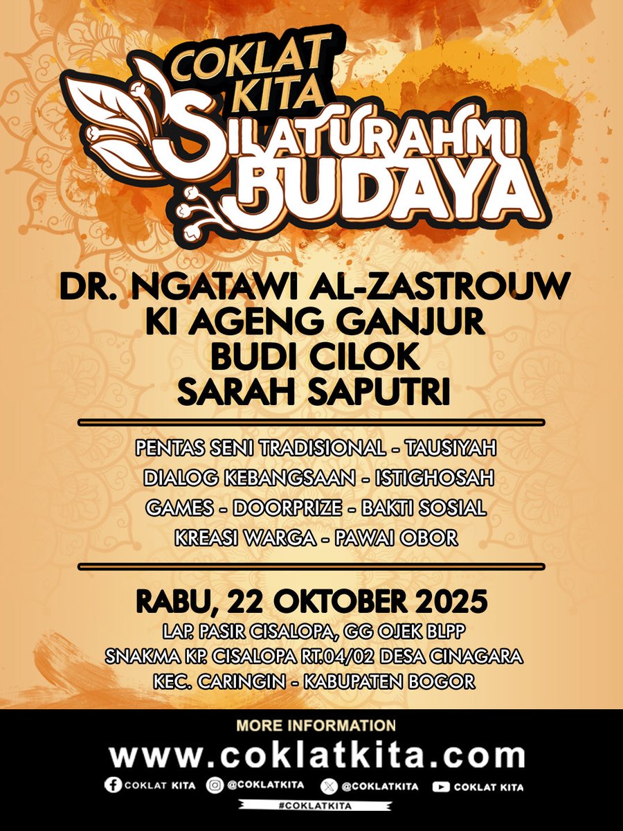 Coklat Friends Bogor wajib siap-siap, karena Coklat Kita Silaturahmi Budaya akan datang!

Di sini tempatnya berbagai budaya saling bertemu dan berkolaborasi dalam satu momen syahdu!

Catat tanggalnya yaa, Coklat Friends!
Rabu, 22 Oktober 2025

Yuk dateng dan ajak temen-temen buat