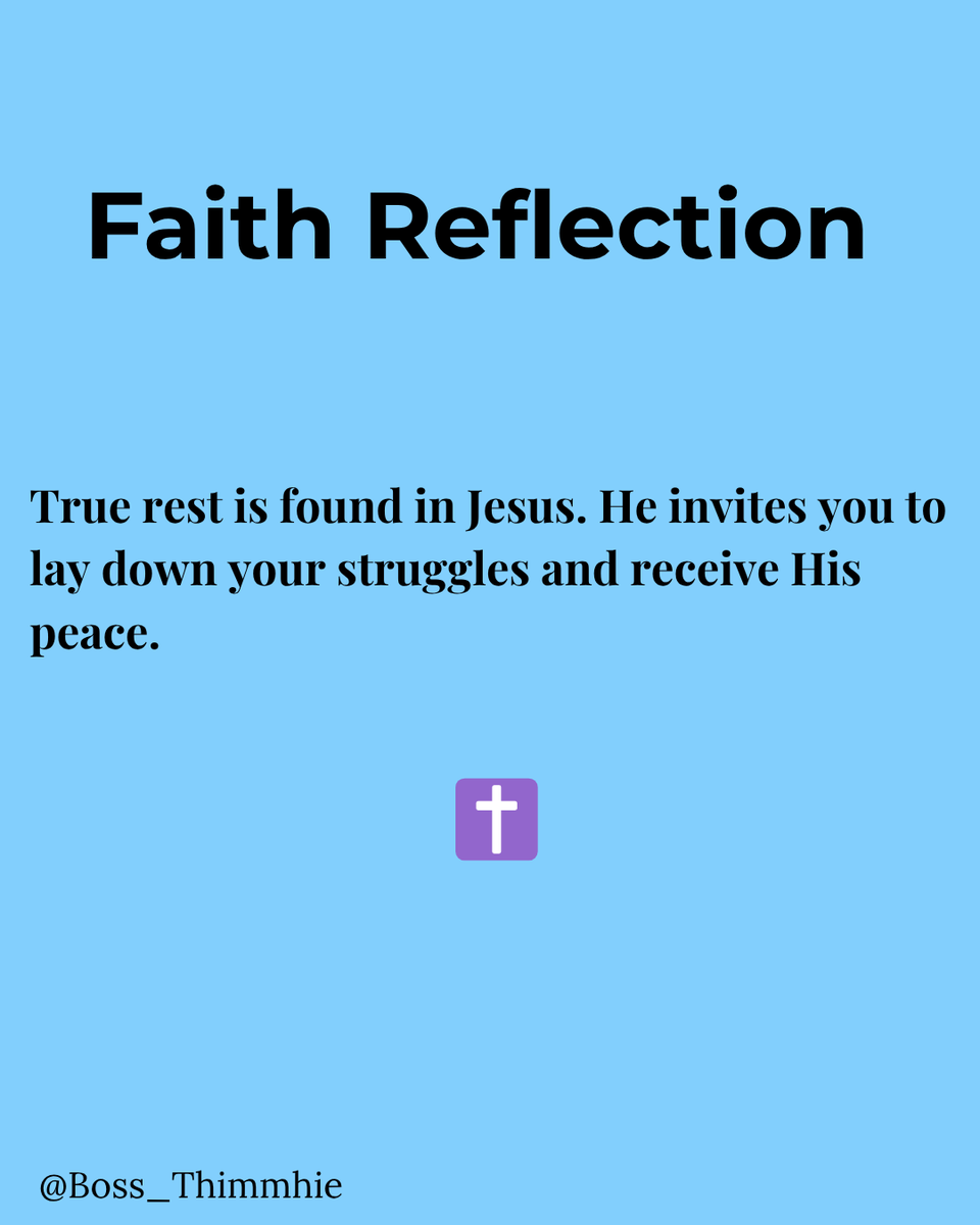 SiwokuAlice's tweet image. Day 20

🕊️ Come to Jesus and find true rest.

✨ He gives peace beyond measure.

#Matthew1128 #RestInChrist #FaithEncouragement #ChristianLiving #DailyDevotional #viral #Christianity