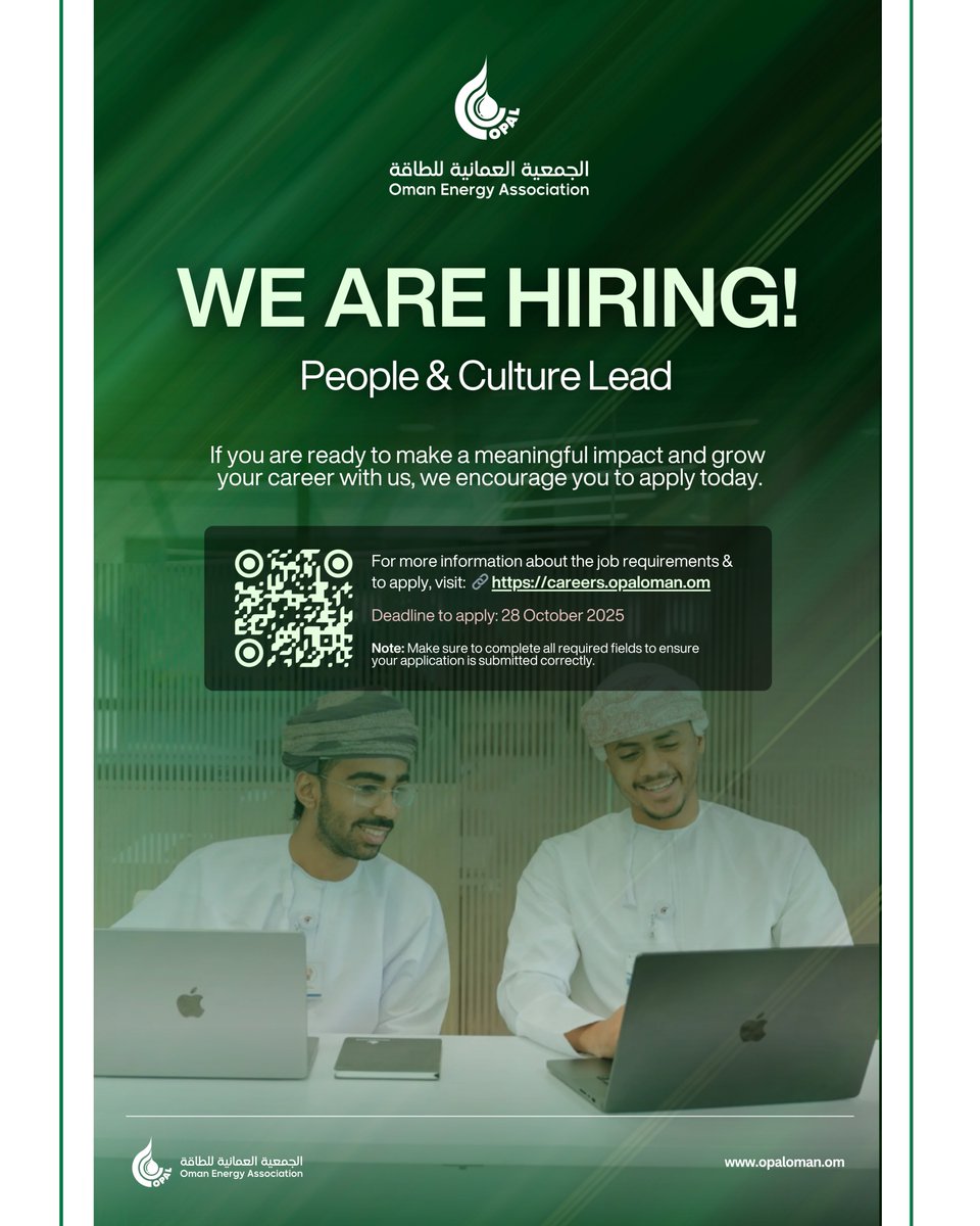 We Are Hiring!

Oman Energy Association (OPAL) is looking for passionate and talented professionals to join our team as a People &amp; Culture Lead.

🔗 Apply now: careers.opaloman.om
🔺Deadline: 28 October 2025

Make sure to complete all required fields for a successful