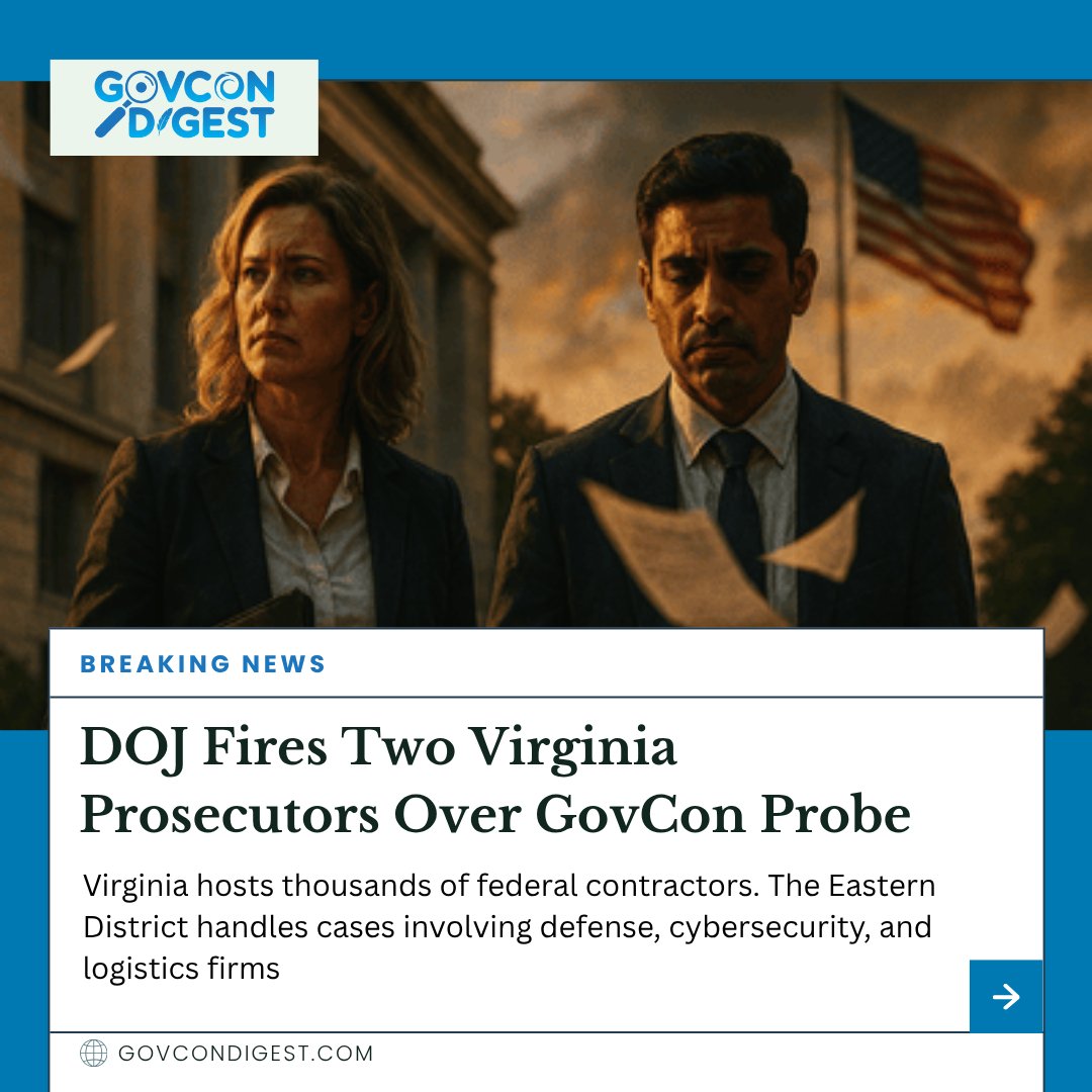 GovConDigest's tweet image. ⚖️ DOJ fires two Virginia prosecutors tied to a GovCon probe.
The Eastern District—key for defense &amp;amp; cyber cases—faces fresh scrutiny.
👉 Accountability move or political reshuffle?
#GovCon #DOJ #Compliance #Oversight