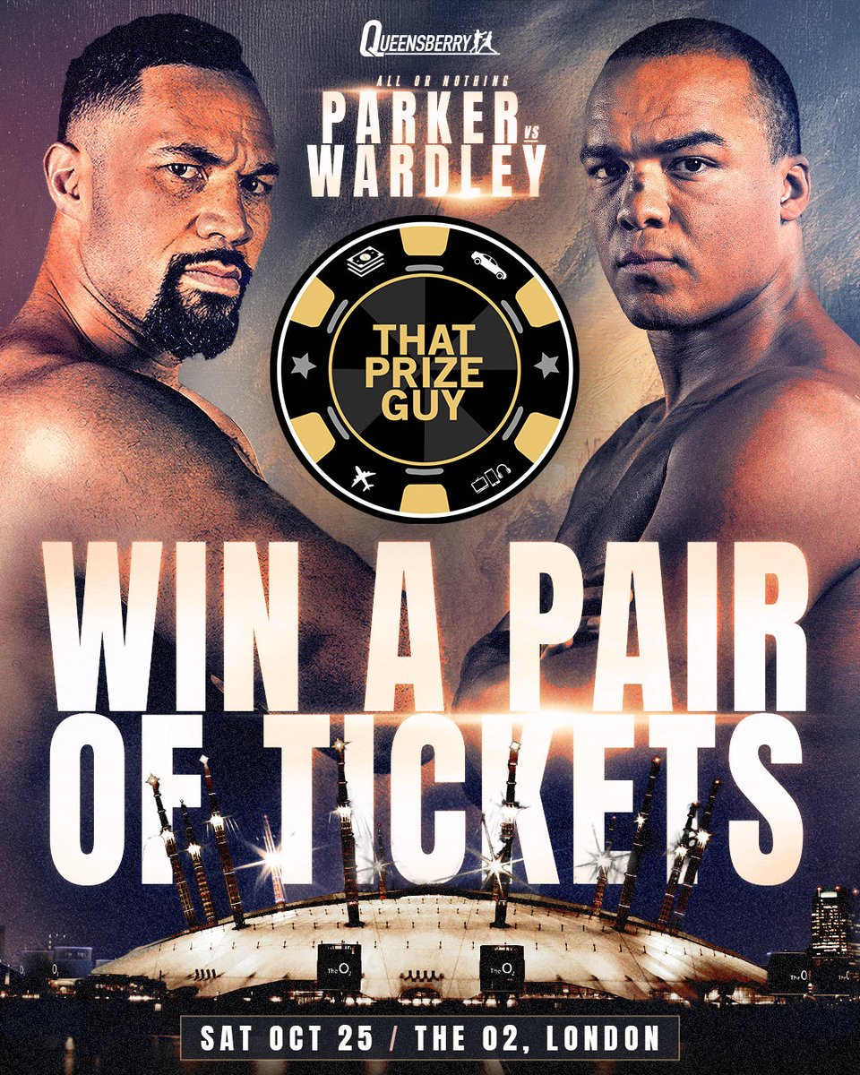 🎟 WIN TICKETS TO PARKER vs WARDLEY 🎟️
 
<a href="/ThatPrizeGuy/">That Prize Guy</a> is giving lucky fans the chance to win a pair of tickets to #ParkerWardley at the O2 Arena 🤩 
 
To enter: 
 
✅ Like this post and follow <a href="/Queensberry/">Queensberry Promotions</a> and <a href="/ThatPrizeGuy/">That Prize Guy</a>
 
Don’t miss out! 👊💥
