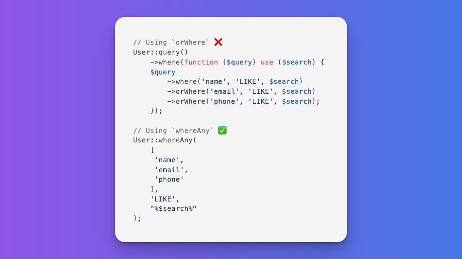 laravelbackpack's tweet image. #Laravel Tip
Did you know about… `whereAny()` method that can search multiple columns using OR logic in a cleaner way!👇