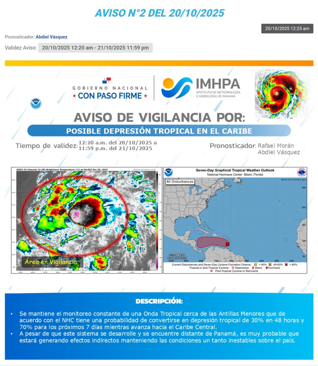 📣 Aviso de Vigilancia por Posible Depresión Tropical en el Caribe.

Válido hasta las 11:59 p.m del 21 de octubre de 2025.

Se mantiene monitoreo constante de una onda tropical en el Caribe 

Para más información visita imhpa.gob.pa