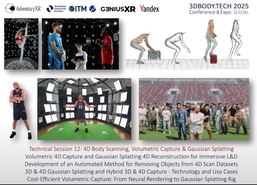 I will have a presentation at <a href="/3dbodytech/">3DBODY.TECH</a> Conference about 4D Gaussian Splats <a href="/G3NIUSXR/">GeniusXR</a>
<a href="/_uvrse/">UVRSR</a>
3dbody.tech