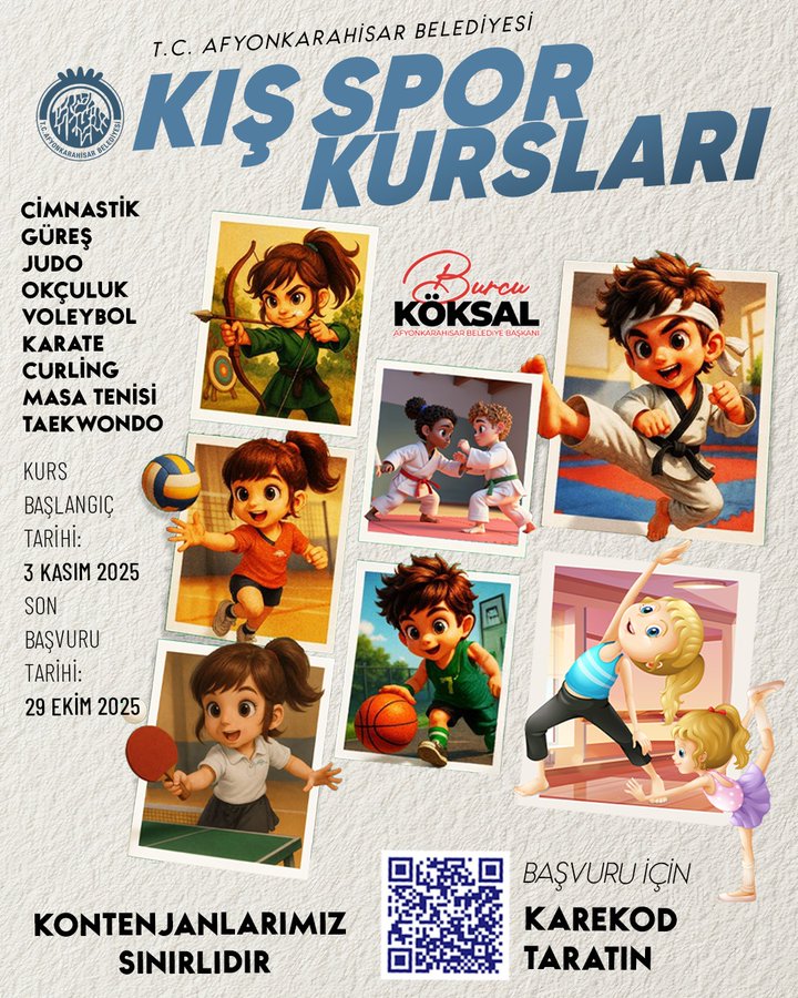 Colorful poster with T.C. Afyonkarahisar Belediyesi logo at top featuring cartoon illustrations of children engaged in various sports including a girl doing gymnastics a boy in judo uniform with bow and arrow a girl playing volleyball a boy shooting basketball a pair practicing taekwondo a girl at tennis a boy in karate gi text details course names like cimnastik judo voleybol basketbol taekwondo tenis okçuluk kurslar basvuru ign kontenjanlarimiz sinirlidir text indicating dates 3 KASIM 2025 to 29 EKIM 2025 and two QR codes at bottom