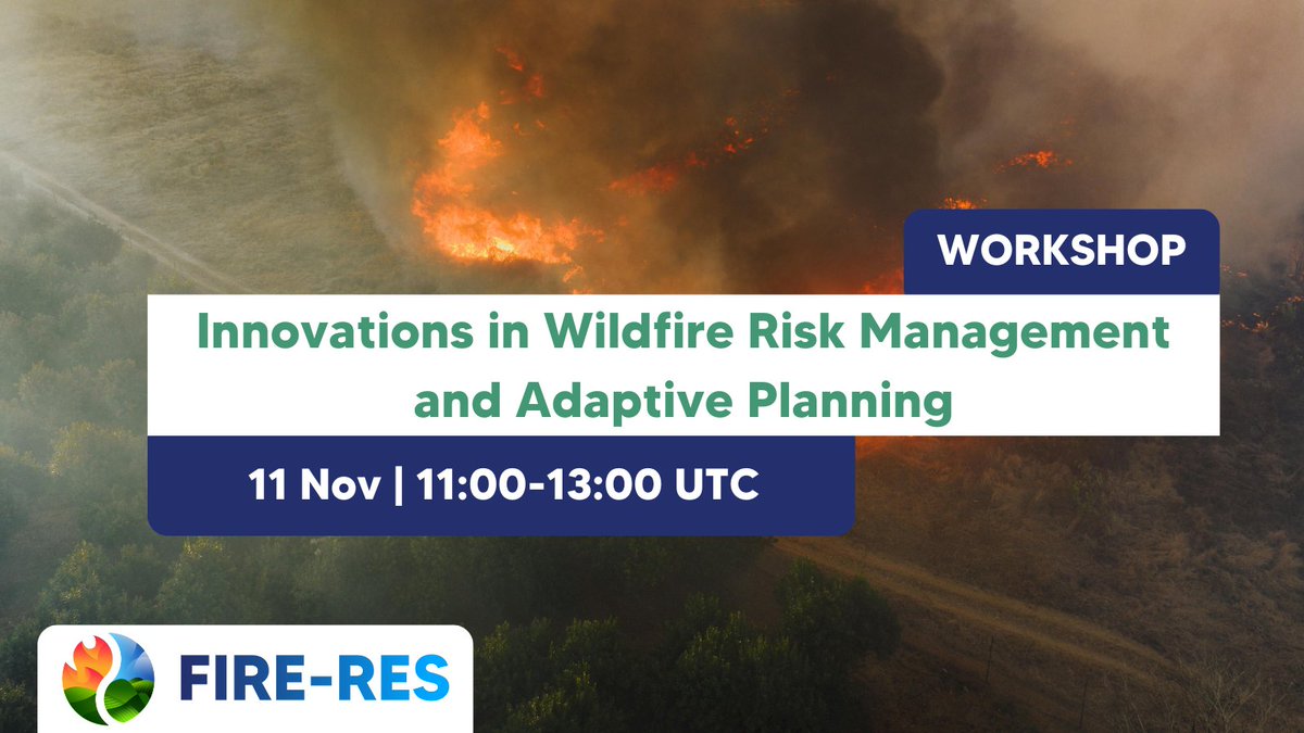 FIRE-RES (@fireresproject) on Twitter photo FIRE-RES agenda 📅 Join us on 11/11 for the workshop “Innovations in Wildfire Risk Management and Adaptive Planning”, showcasing the latest FIRE-RES project developments! 💬 Live & online participation is possible! More info & registration here 🔗fire-res.eu/event/workshop… FIRE-RES agenda 📅 Join us on 11/11 for the workshop “Innovations in Wildfire Risk Management and Adaptive Planning”, showcasing the latest FIRE-RES project developments! 💬 Live & online participation is possible! More info & registration here 🔗fire-res.eu/event/workshop…