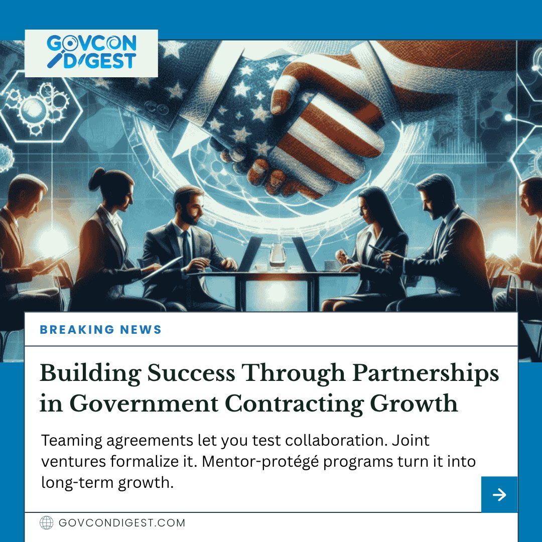 GovConDigest's tweet image. 🤝 Partnerships are the growth engine of modern government contracting.
For small and emerging contractors, the right partnership can unlock your first Contract!

👉 Have you built success through teaming or mentorship? Share your experience!