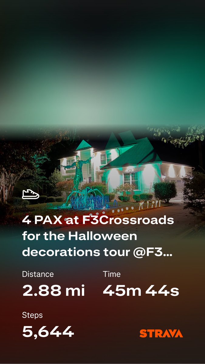 4 PAX at F3Crossroads for the Halloween decorations tour <a href="/F3Alpha/">F3 Alpha</a>

strava.app.link/UuxDcZupCXb