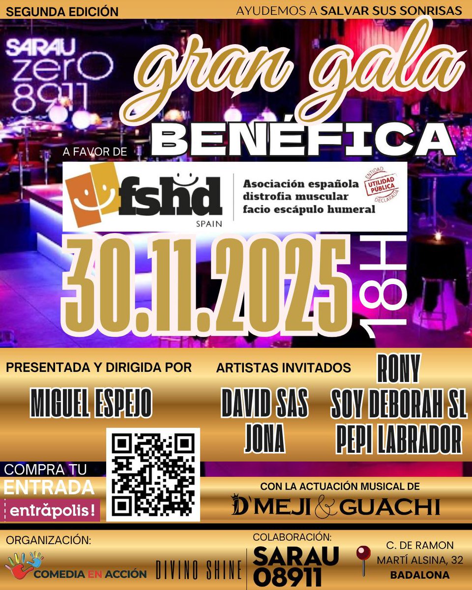 📢 II Gala solidaria de monólogos  a favor de Fshd Spain.

Presentada por Miguel Espejo y organizada junto a Divino Shine y Comedia en Acción.

📆 30 de Noviembre
🕚 18:00 - 20:00h
📍 Sala Sarau 08911 

Entradas y fila 0: entrapolis.com/entradas/ii-ga…