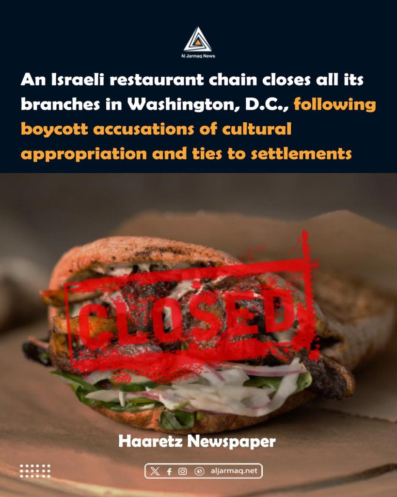 An Israeli restaurant chain has closed all its branches in Washington, D.C., due to a boycott. The paper reported that the chain, known as Shouk and founded about a decade ago, serves dishes such as falafel and hummus. However, activists accused it of cultural appropriation.