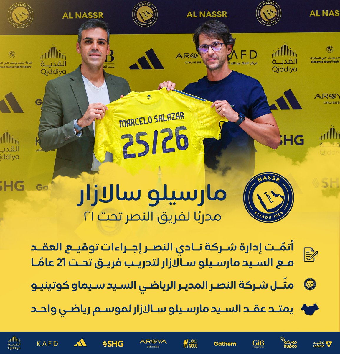 Alnassr_SG's tweet photo. السيد مارسيلو سالازار مدربًا لفريق #النصر تحت 21 سنة ✍️
وذلك بعقد يمتد لمدة موسم واحد 💛

تمنياتنا بالتوفيق له ولطاقمه في مشوارهم مع العالمي بإذن الله 🙏 https://t.co/WDA213rDp2