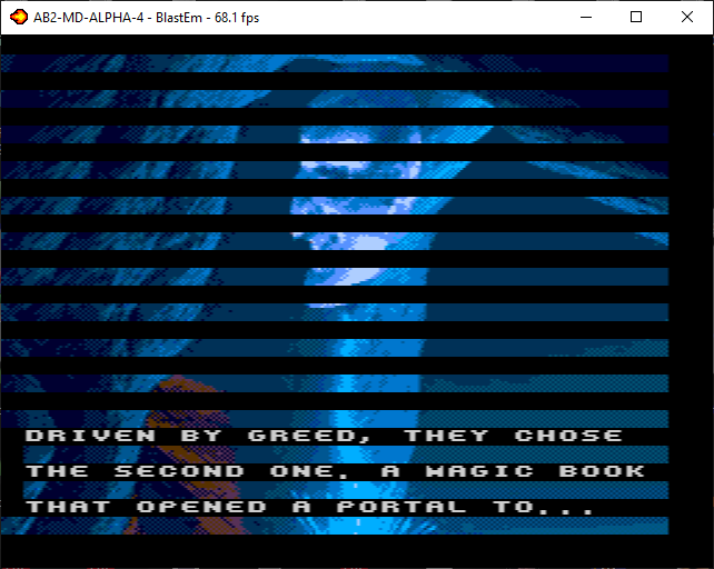 Dear friends, regarding the latest Altered Beast 2 alpha 4: there are some known graphical glitches in the history screens that I only noticed minutes before the ROM upload. This is a Scorpion Engine issue that the fantastic Erik Hogan is already fixing :)