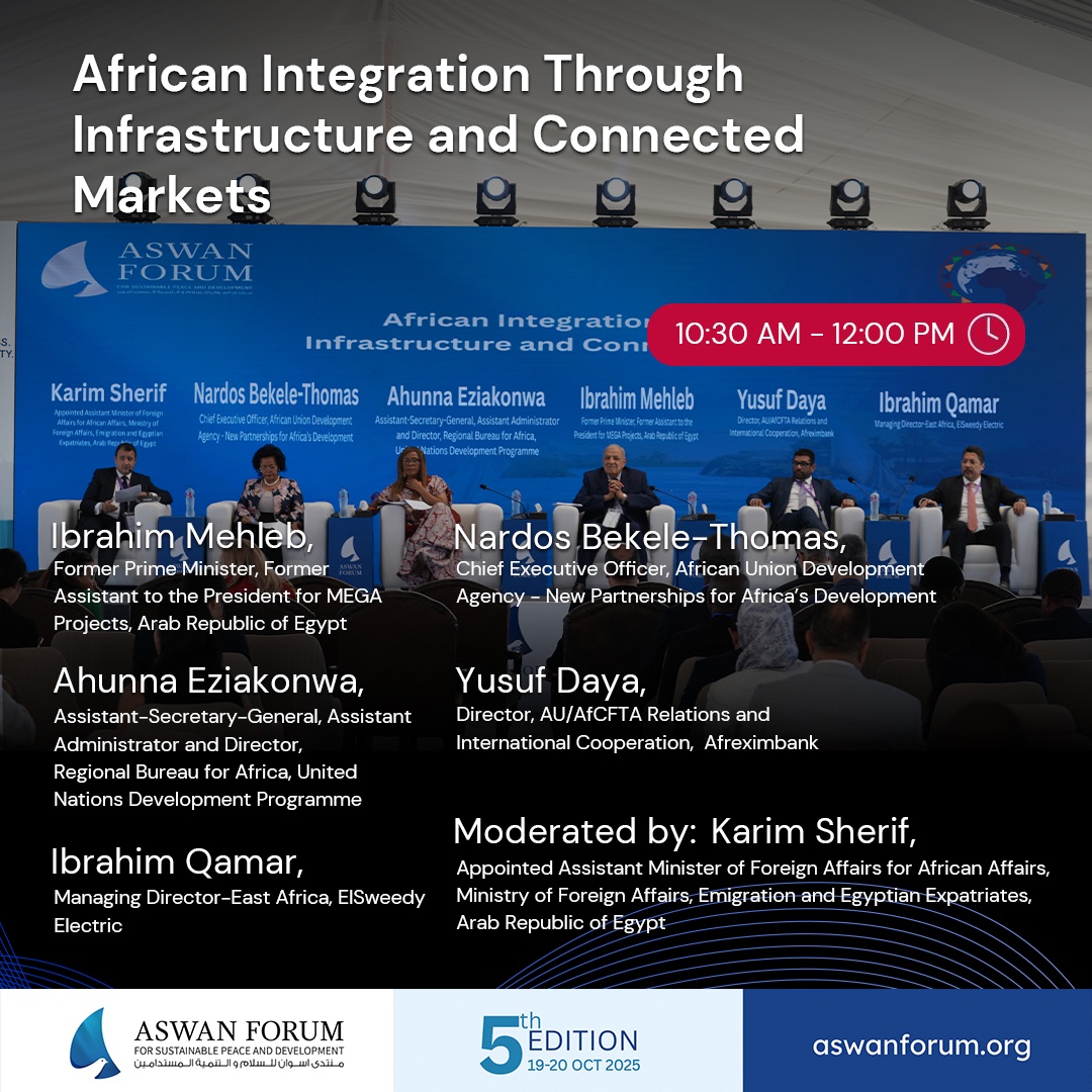 AswanForum's tweet image. A powerful thematic session on African Integration Through Infrastructure and Connected Markets focusing on 
building roads, energy grids, and digital connectivity to unlock Africa&apos;s peace, security, and trade potential. 

#AswanForum #AfricanIntegration #Infrastructure