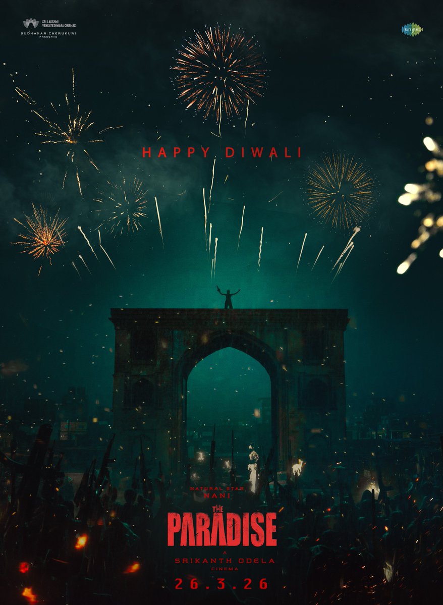 Shine bright even in dark.
And celebrate as if sky is the limit 🎇

Team #TheParadise wishes you all a Happy Diwali ✨

In CINEMAS 𝟐𝟔𝐭𝐡 𝐌𝐀𝐑𝐂𝐇, 𝟐𝟎𝟐𝟔. 
Releasing in Telugu, Hindi, Tamil, Kannada, Malayalam, Bengali, English, and Spanish.

Natural Star <a href="/NameisNani/">Nani</a> in an