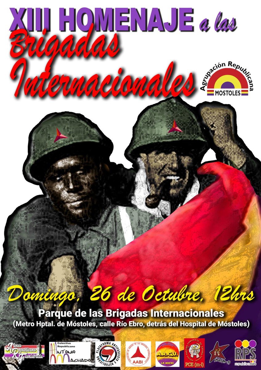 Más de una década agradeciendo a las y los brigadistas internacionales que lo dejaron todo para luchar mano a mano con nuestro pueblo contra el fascismo. DOMINGO 26, 12:00, PARQUE DE LAS BRIGADAS INTERNACIONALES (metro hospital de Móstoles)
