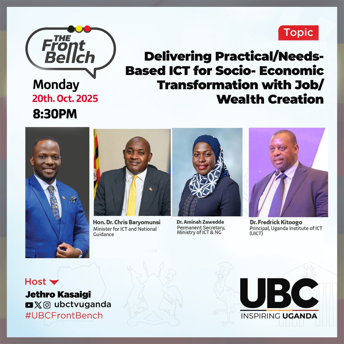 UICTug's tweet photo. #GoodMorningXFriends 
We’re excited to invite you to tune in tonight to @ubctvuganda's #UBCFrontBench show where our  Principal, Dr. Fredrick Kitoogo, will be sharing insights on the theme: “Delivering Practical, Needs-Based ICT for Socio-Economic Transformation with Job & Wealth Creation.” He will be joined by Hon. @CHRISBARYOMUNS1 - Minister  of @MoICT_Ug & Permanent Secretary, Dr. @azawedde. 
🕣 Time: 8:30 PM – 9:30 PM
📺 Channel: UBC TV
Don’t miss this inspiring discussion on how ICT can drive meaningful change and create opportunities for our nation!
#DigitalTransformation #ICT4Development #WealthCreation #UBCTV #UICT