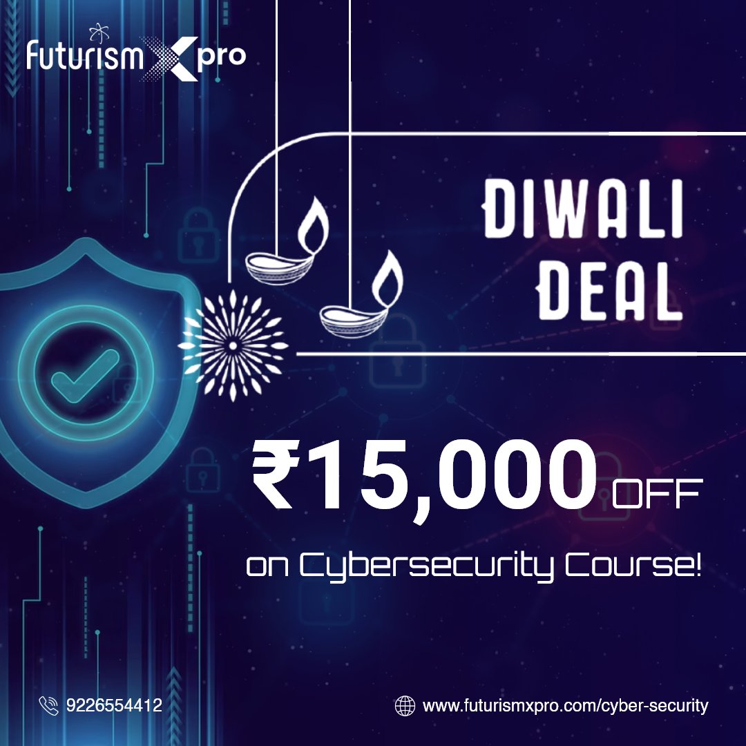 futurismxpro's tweet image. Diwali Special: ₹15,000 OFF on #FuturismXpro’s Cybersecurity with AI Course!
Huge demand. Limited seats. For graduates, non-tech switchers and pros aiming higher.
Once seats are gone, the offer is gone! 
futurismxpro.com/cyber-security/
#CybersecurityCourse #DiwaliOffer #Diwali2025