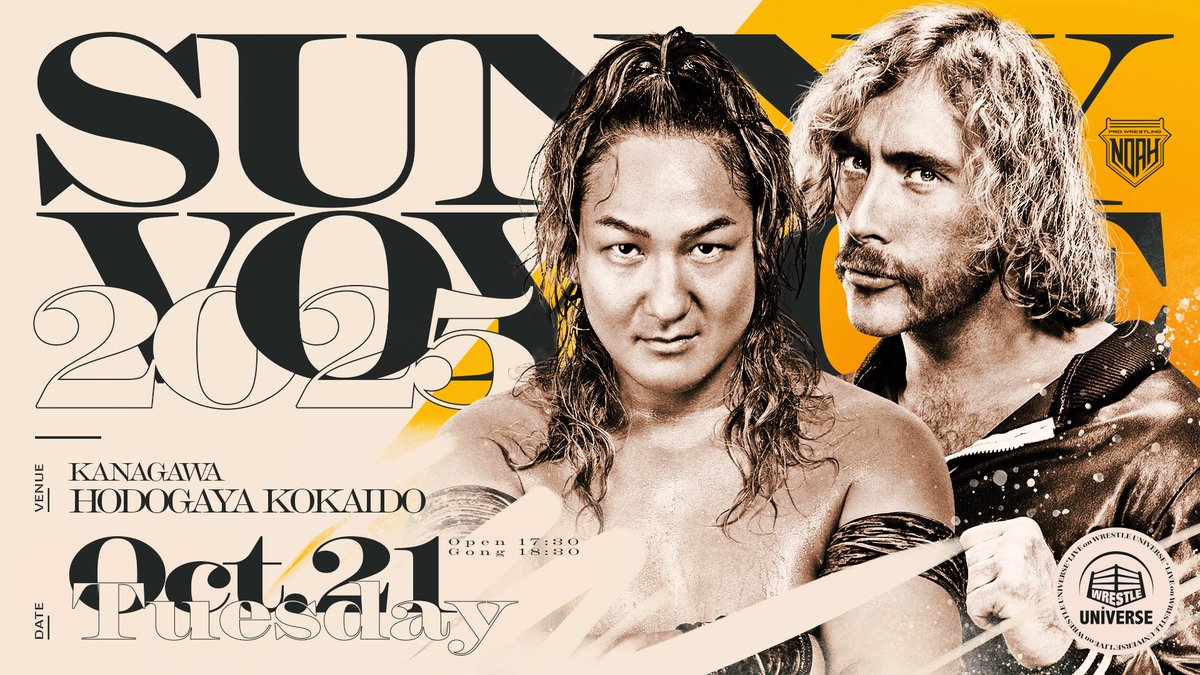 📢NOAH "SUNNY VOYAGE 2025｜10.21" Hodogaya Public Hall Event is streaming LIVE on #wrestleUNIVERSE 📡⚡️

🔥 Main Event: KENTA &amp; Ulka Sasaki &amp; HAYATA vs. Yoshiki Inamura &amp; Charlie Dempsey &amp; Harlem Lewis(WWE/NXT)
🔥 Semi-Final: Naomichi Marufuji &amp; Kenoh &amp; Junta Miyawaki vs. Kaito