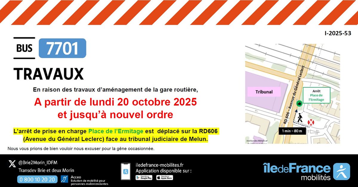 Brie2Morin_IDFM's tweet photo. 🚍#InfoTrafic #Melun #L7701
📅A partir du lundi 20 octobre 2025 et jusqu'à nouvel ordre
🚧En raison des travaux de la future gare routière 
📍Arrêt Place de l'Ermitage déplacé sur la RD606 face au tribunal
Nous vous remercions pour votre compréhension https://t.co/UTZeyQUeLb