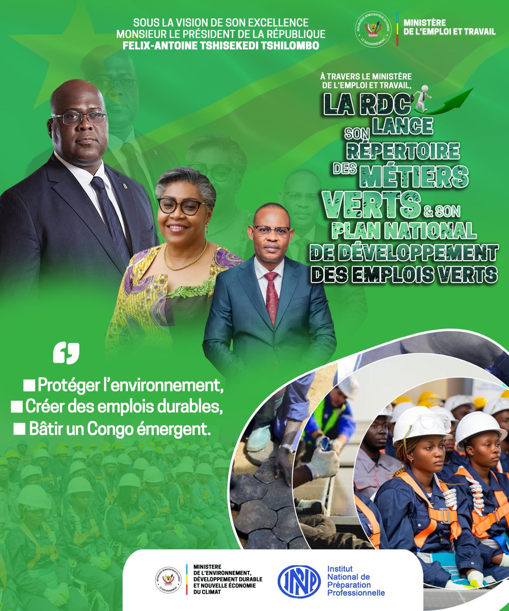 #RDC
#URGENT 

Du 21 au 24 octobre 2025 à l'INPP Kinshasa, la RDC franchit un cap historique, sous la vision éclairée du Président de la République, Son Excellence Félix-Antoine Tshisekedi Tshilombo, avec l'atelier de validation de son Répertoire des métiers verts, (RMV) ainsi