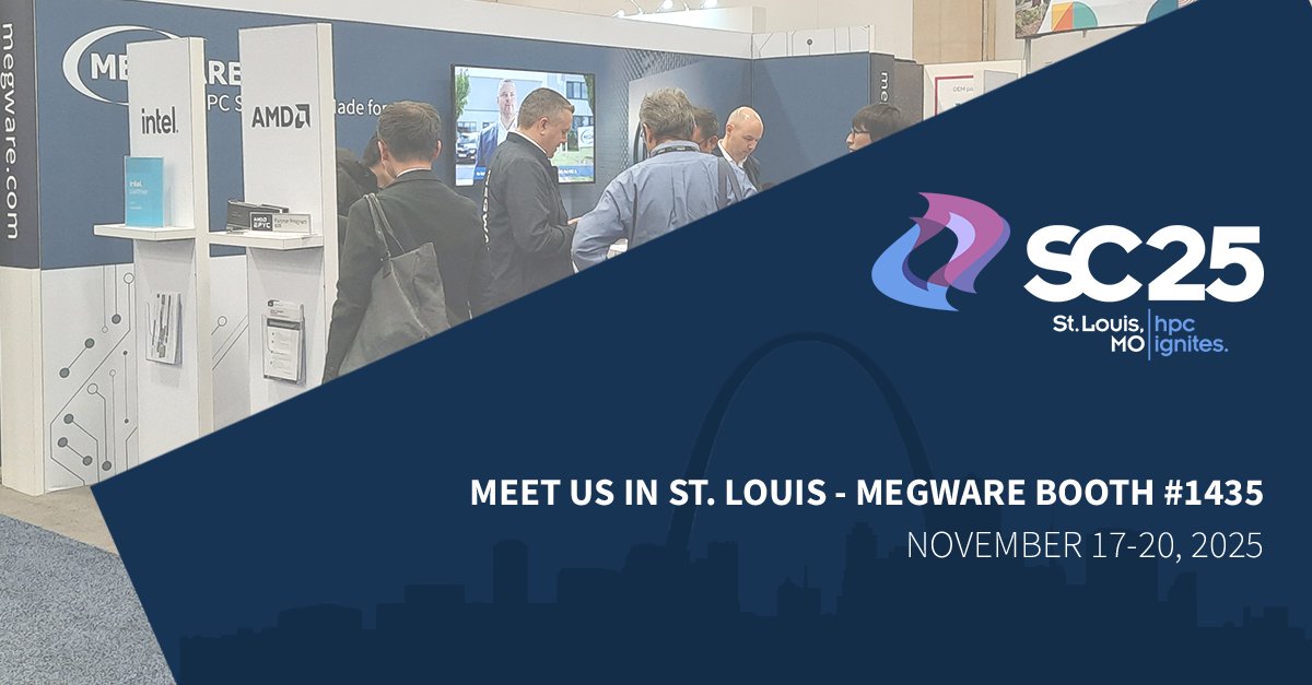 MegwareComputer's tweet image. 🚀 The countdown is on!
Less than one month until MEGWARE joins #SC25 in St. Louis, MO — November 17–20, 2025.
📍 Visit us at Booth #1435 to discover our latest HPC innovations, including the new liquid-cooled platform EUREKA®.
#HPC #Supercomputing #StLouis @Supercomputing