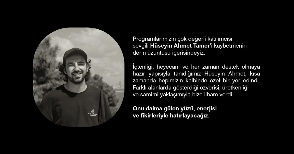 Programlarımızın çok değerli katılımcısı sevgili Hüseyin Ahmet Tamer'i kaybetmenin derin üzüntüsü içerisindeyiz.

Onu daima gülen yüzü, enerjisi ve fikirleriyle hatırlayacağız.