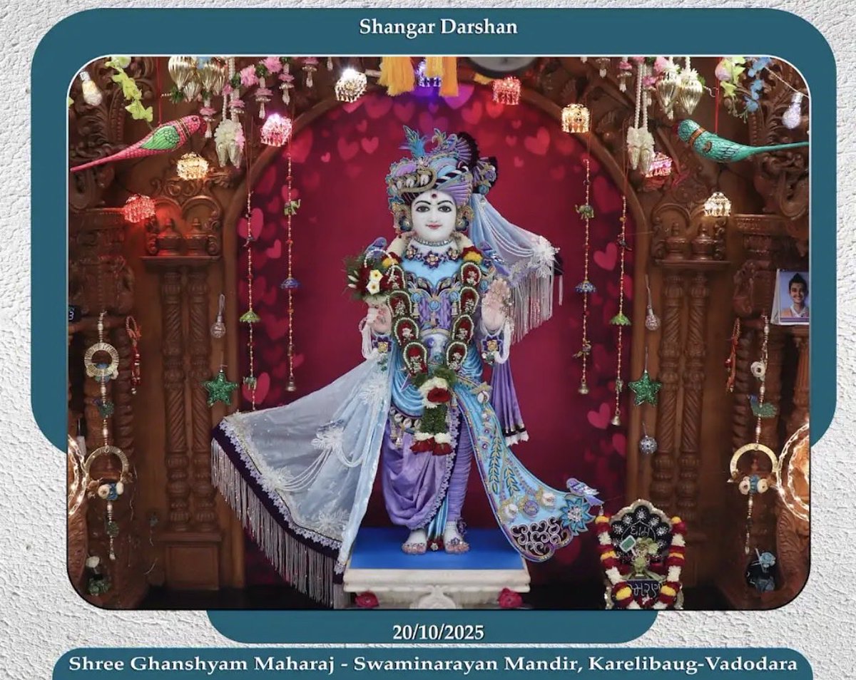 Shangar Darshan, Shree Ghanshyam Maharaj, Karelibaug-Vadodara (20/10/2025)