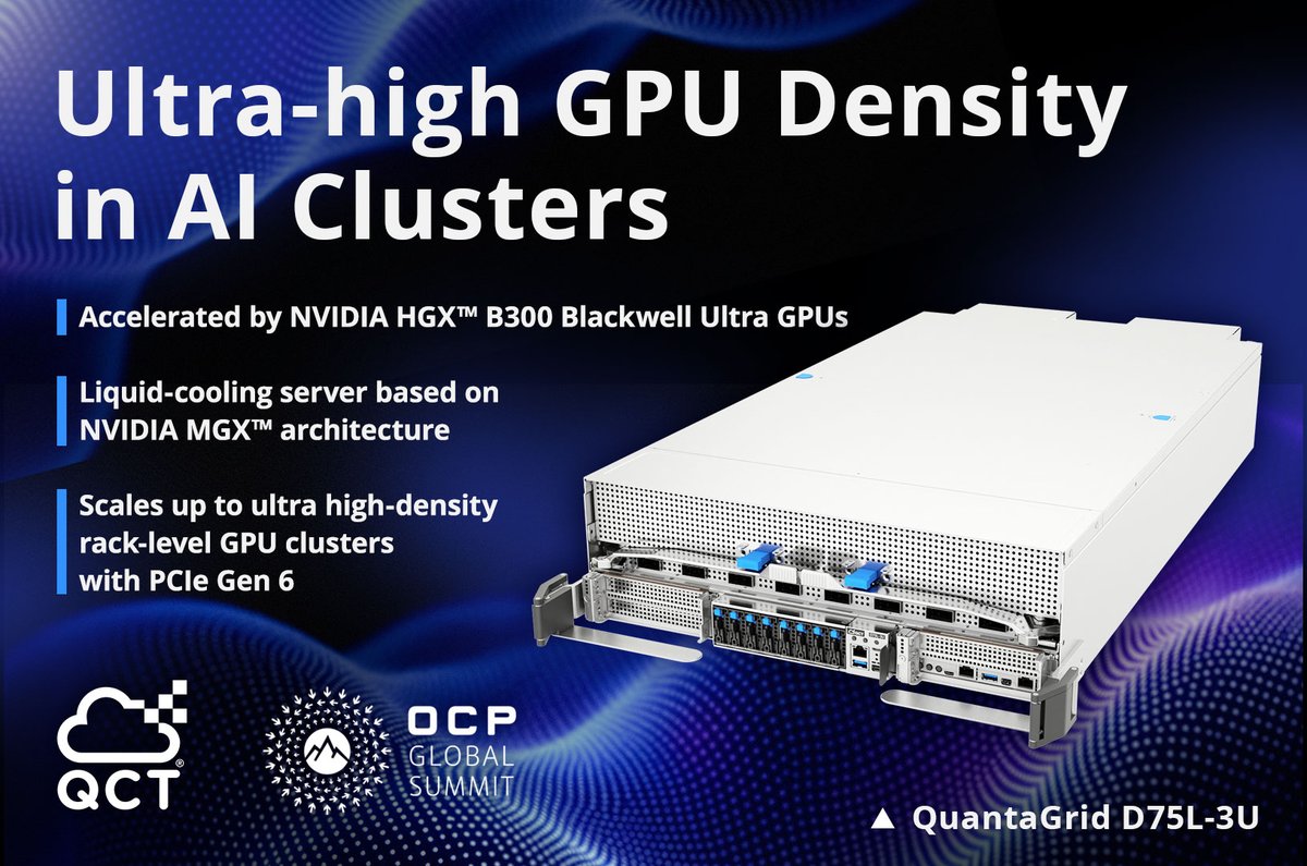 QuantaQCT's tweet image. Advance #scalableAI with the #QuantaGrid D75L, a compact system housing 8x NVIDIA Blackwell Ultra GPUs in a 3U chassis. Featuring #liquidcooling and PCIe Gen 6 connectivity, it can be scaled up to build massive scale AI clusters. #OCPSummit25 bit.ly/4natlFF