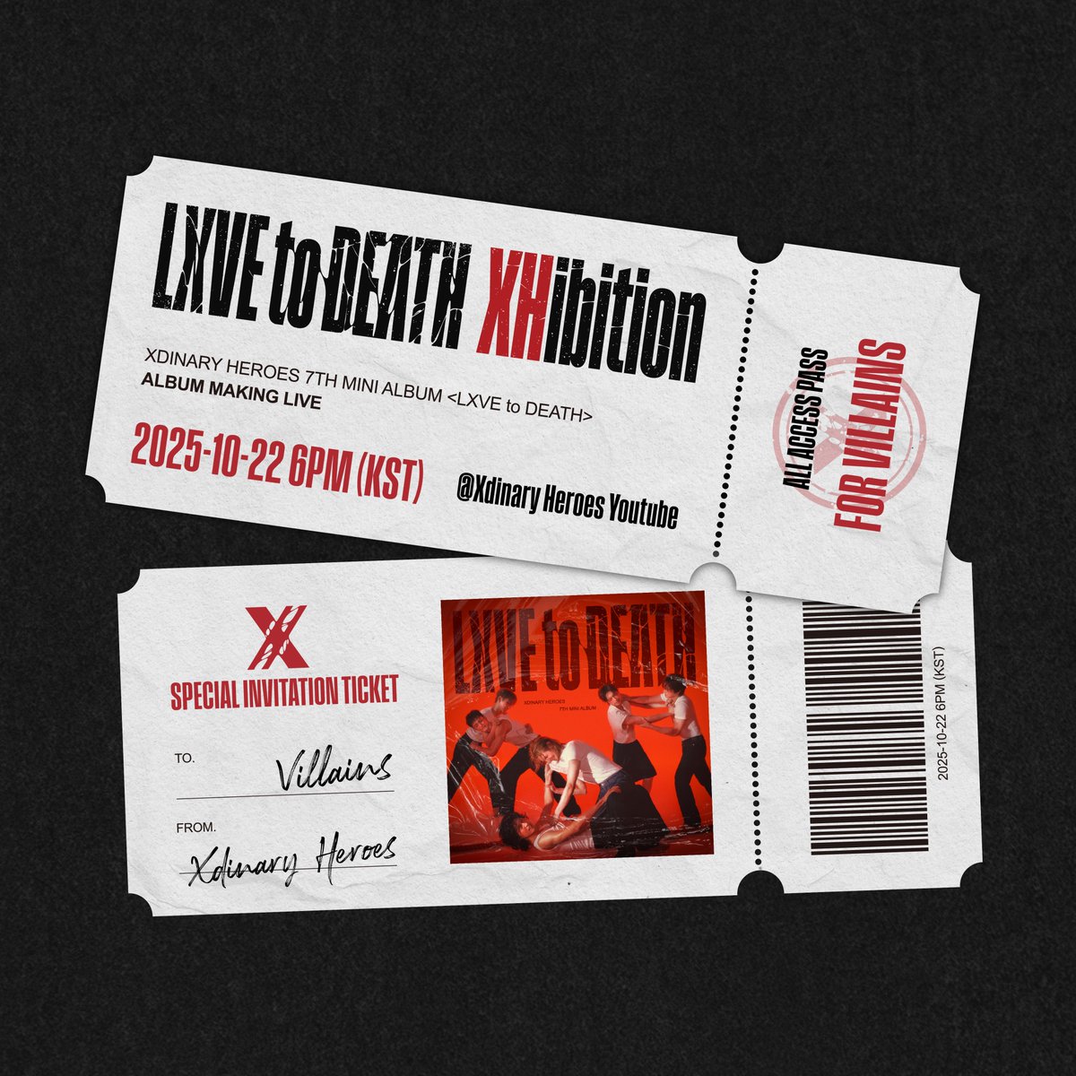 Xdinary Heroes (@xh_official) on Twitter photo Xdinary Heroes(์์ค๋๋๋ฆฌ ํ์ด๋ก์ฆ)
7th Mini Album <LXVE to DEATH>
LXVE to DEATH XHibition : ALBUM MAKING LIVE
Special Invitation Ticket for Villainsโ
์ ๊ณก ์ํ์ ๋ํ ์์ธํ ์ค๋ช
์ ๋ค๋ ค์ค ์ ์ํ์ ๋น๋ฐ์ฆ๋ฅผ ์ด๋ํฉ๋๋ค!
10์ 22์ผ ์์์ผ์ ๋ง๋์ โฅ
๐2025.10.22 (WED) 6PM Xdinary Heroes(์์ค๋๋๋ฆฌ ํ์ด๋ก์ฆ)
7th Mini Album <LXVE to DEATH>
LXVE to DEATH XHibition : ALBUM MAKING LIVE
Special Invitation Ticket for Villainsโ
์ ๊ณก ์ํ์ ๋ํ ์์ธํ ์ค๋ช
์ ๋ค๋ ค์ค ์ ์ํ์ ๋น๋ฐ์ฆ๋ฅผ ์ด๋ํฉ๋๋ค!
10์ 22์ผ ์์์ผ์ ๋ง๋์ โฅ
๐2025.10.22 (WED) 6PM