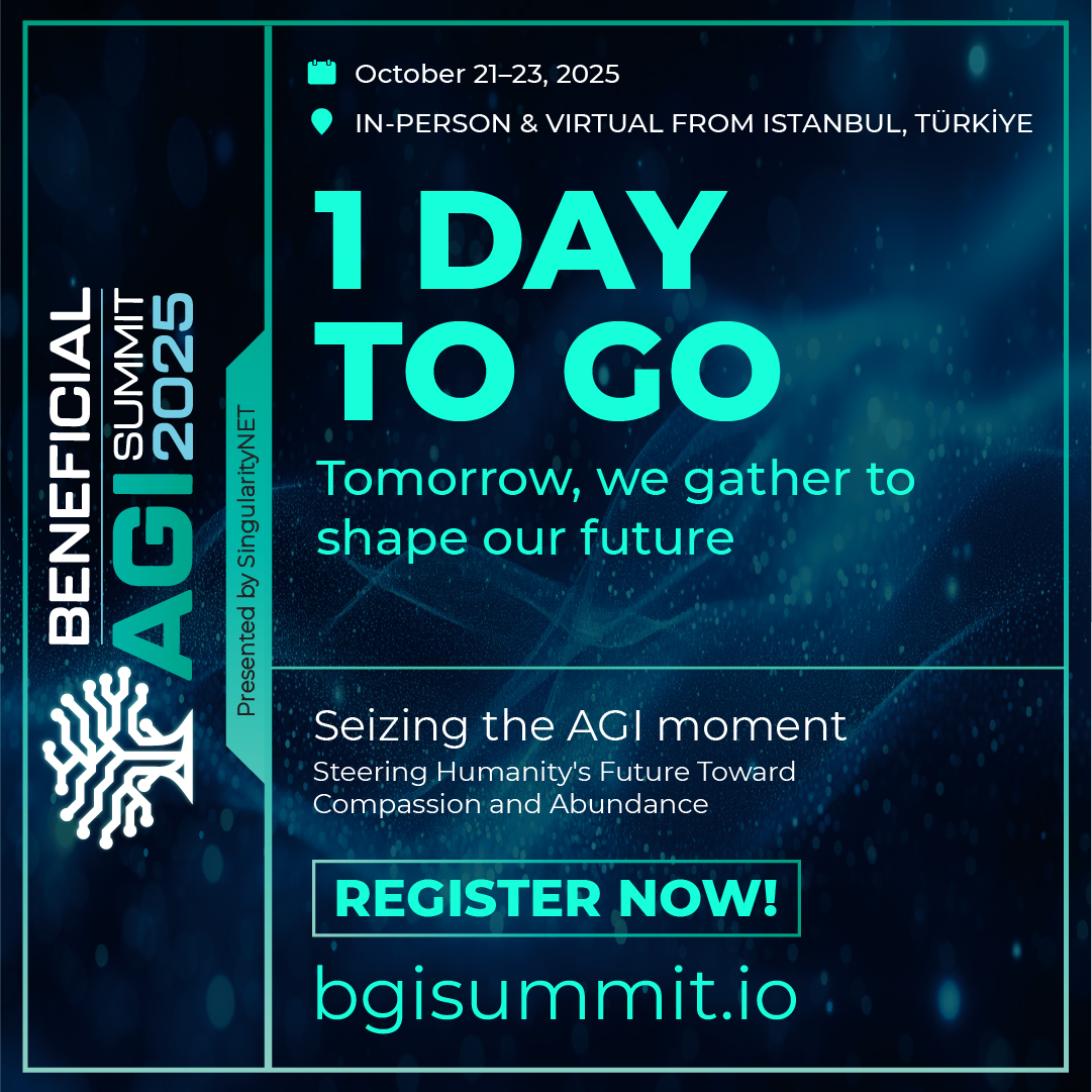 SingularityNET's tweet image. Join us tomorrow for Day 1 of the Beneficial AGI Summit &amp;amp; Unconference 2025 (BGI-25) in Istanbul and virtually, where global AI leaders and innovators convene to  to address the critical questions around AGI development and governance.

BGI-25 programming will kick off with an…