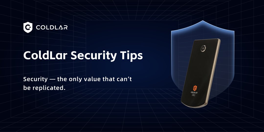 #ColdLarTips｜Device Security Reminder 💻

The security of a cold wallet comes not only from being offline —
but from the habit of isolating risks.

✅ Device Security Recommendations:

1️⃣ Never connect your wallet to an unknown computer.

2️⃣ Avoid downloading third-party “wallet