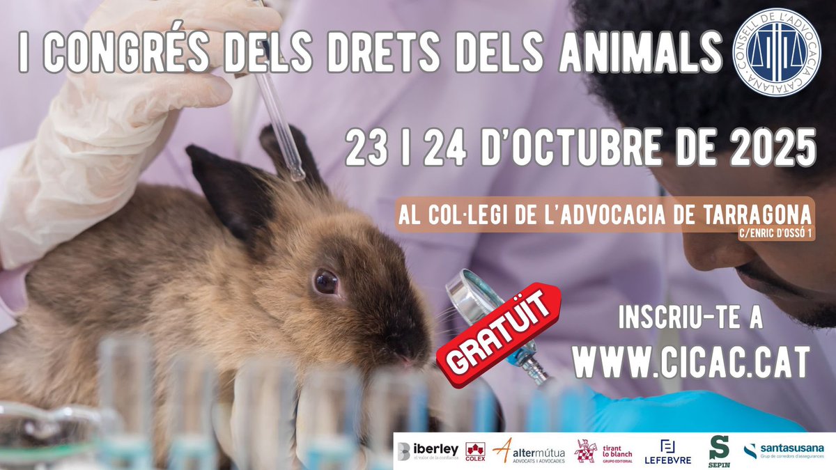 🐾 Encara hi ets a temps!

✍🏻 Inscriu-te al I Congrés dels Drets dels Animals i participa en el debat sobre els nous reptes legals del benestar animal

📍 <a href="/ICATTarragona/">ICA Tarragona</a>, 23 i 24 d’octubre
🆓 Gratuït | 🔗 cicac.cat/2025/10/inscri…