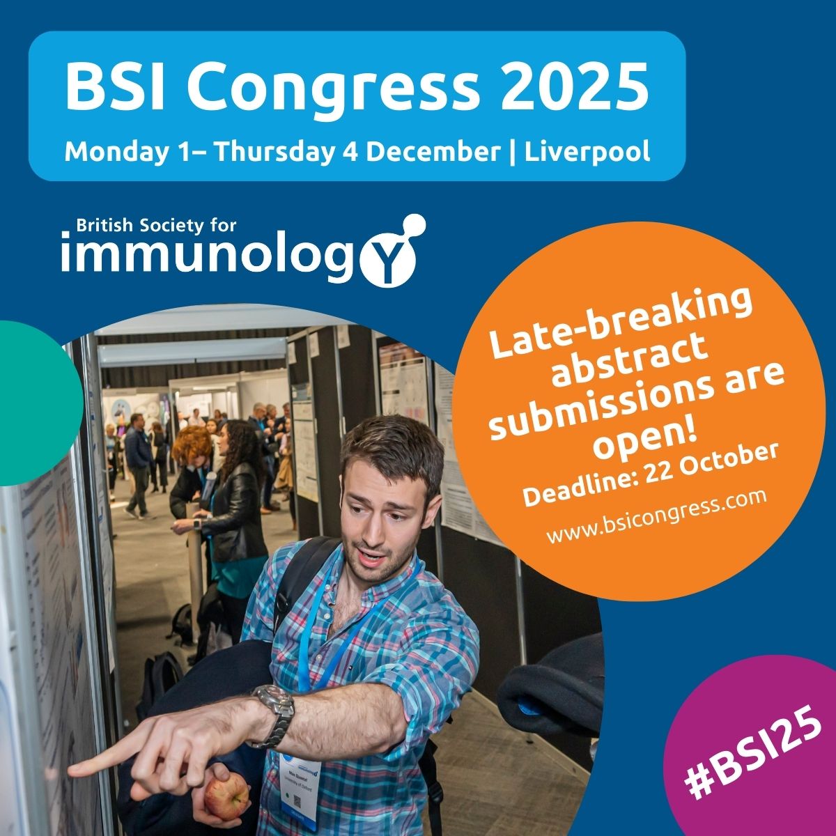 ⏰ Don’t miss out! Wednesday is your last chance to submit a late breaking abstract for #BSI25.

Join colleagues in sharing your work, building connections, and shaping conversations in immunology.

Deadline: 22 Oct ➡️ bit.ly/467fObc