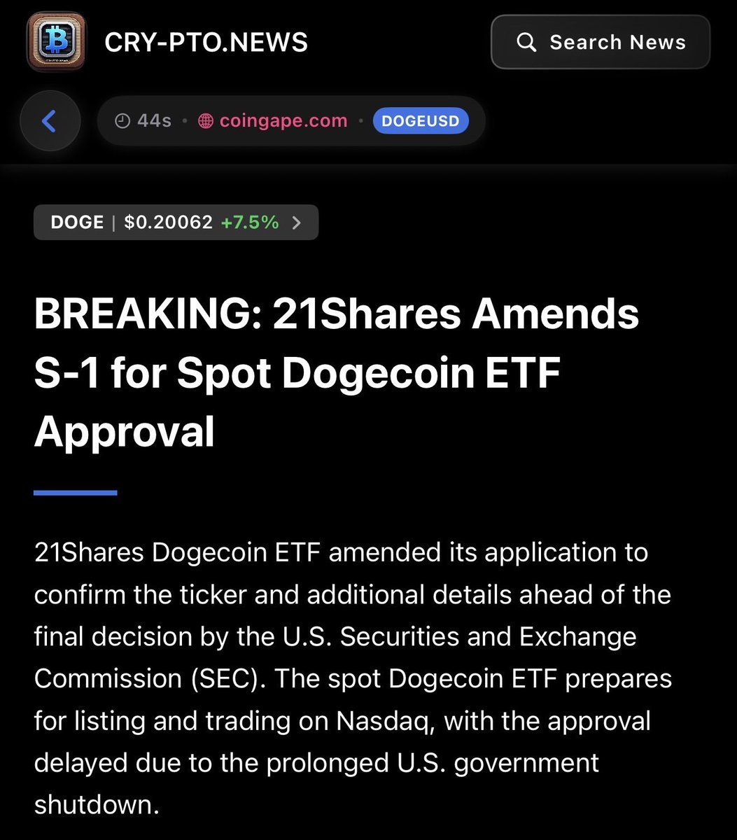 BREAKING: 21Shares Amends S-1 for Spot Dogecoin ETF Approval 21Shares Dogecoin  ETF amended its application to confirm the ticker and additional details  ahead of the final decision by the U.S. Securities and