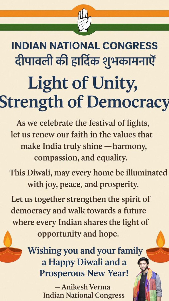anikeshvr's tweet photo. 🇮🇳| दीपावली की हार्दिक शुभकामनाएँ 
🪔 Light of Unity, Strength of Democracy 
As we celebrate the festival of lights, let us renew our faith in the values that make India truly shine — harmony, compassion, and equality.

#DiwaliOfUnity #CongressForIndia #LightOfDemocracy https://t.co/adB1dnh2RT