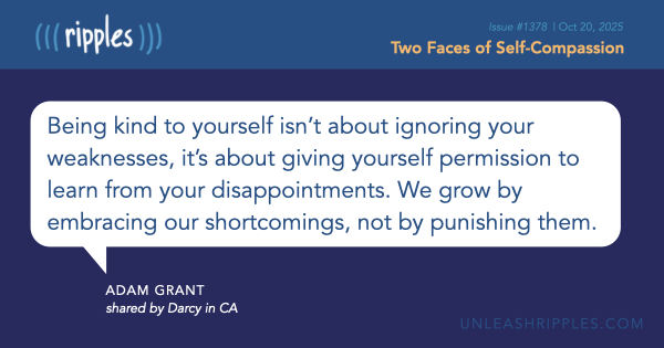 Self-compassion has two faces: tender acceptance and fierce action. Which one do you need today? 🌊 #Ripples #SelfCompassion [Be sure to catch the rest of Ripples #1377: mailchi.mp/unleashripples… ]