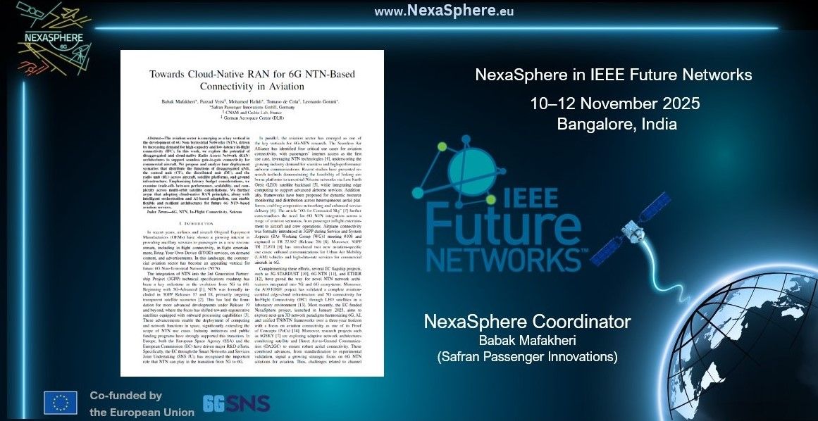 Exciting news from NexaSphere!

We’re  proud to share that our paper “Towards Cloud-Native RAN for 6G  NTN-Based Connectivity in Aviation” will be presented at IEEE Future  Networks, taking place 10–12 November 2025 in Bangalore, India.

linkedin.com/feed/update/ur…