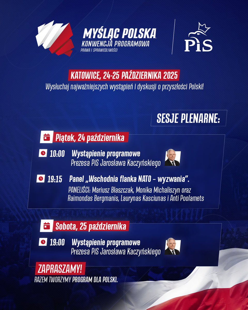 🇵🇱 Myśląc Polska! Konwencja Programowa Prawa i Sprawiedliwości | Katowice, 24 - 25 października 2025
🔥 Dwa dni rozmów o tym, co najważniejsze dla przyszłości Polski.
👉  Wysłuchaj wystąpień Prezesa PiS Jarosława Kaczyńskiego <a href="/OficjalnyJK/">Jarosław Kaczyński</a> oraz debat z udziałem ekspertów i