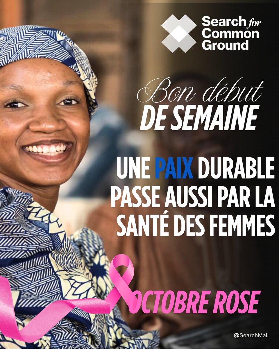 En ce mois d’#Octobre, <a href="/SearchMali/">Search for Common Ground Mali</a> réaffirme son engagement aux côtés des femmes. Soutenir la lutte contre le cancer du #sein, c’est aussi bâtir des communautés #solidaires, où chaque #femme peut vivre en #paix, #forte et #entourée.