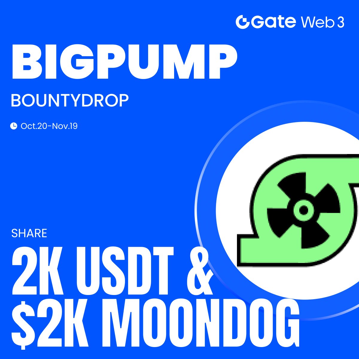 Gate Wallet (@gatewallet) on Twitter photo 🔥#GateWeb3 & <a href="/bigpumpai/">bigpump.ai</a> #BountyDrop is Live!
Complete the Tasks to Share 2,000 $USDT & $2,000 MoonDog
✅ Follow <a href="/bigpumpai/">bigpump.ai</a>
✅ Repost the BigPump tweet and tag 3 friends
✅ Join the BigPump Telegram group
⏰ Oct 20 - Nov 19
🔗Join Now: t.cdapp.net/4fNeJP
📖 More 🔥#GateWeb3 & <a href="/bigpumpai/">bigpump.ai</a> #BountyDrop is Live!
Complete the Tasks to Share 2,000 $USDT & $2,000 MoonDog
✅ Follow <a href="/bigpumpai/">bigpump.ai</a>
✅ Repost the BigPump tweet and tag 3 friends
✅ Join the BigPump Telegram group
⏰ Oct 20 - Nov 19
🔗Join Now: t.cdapp.net/4fNeJP
📖 More
