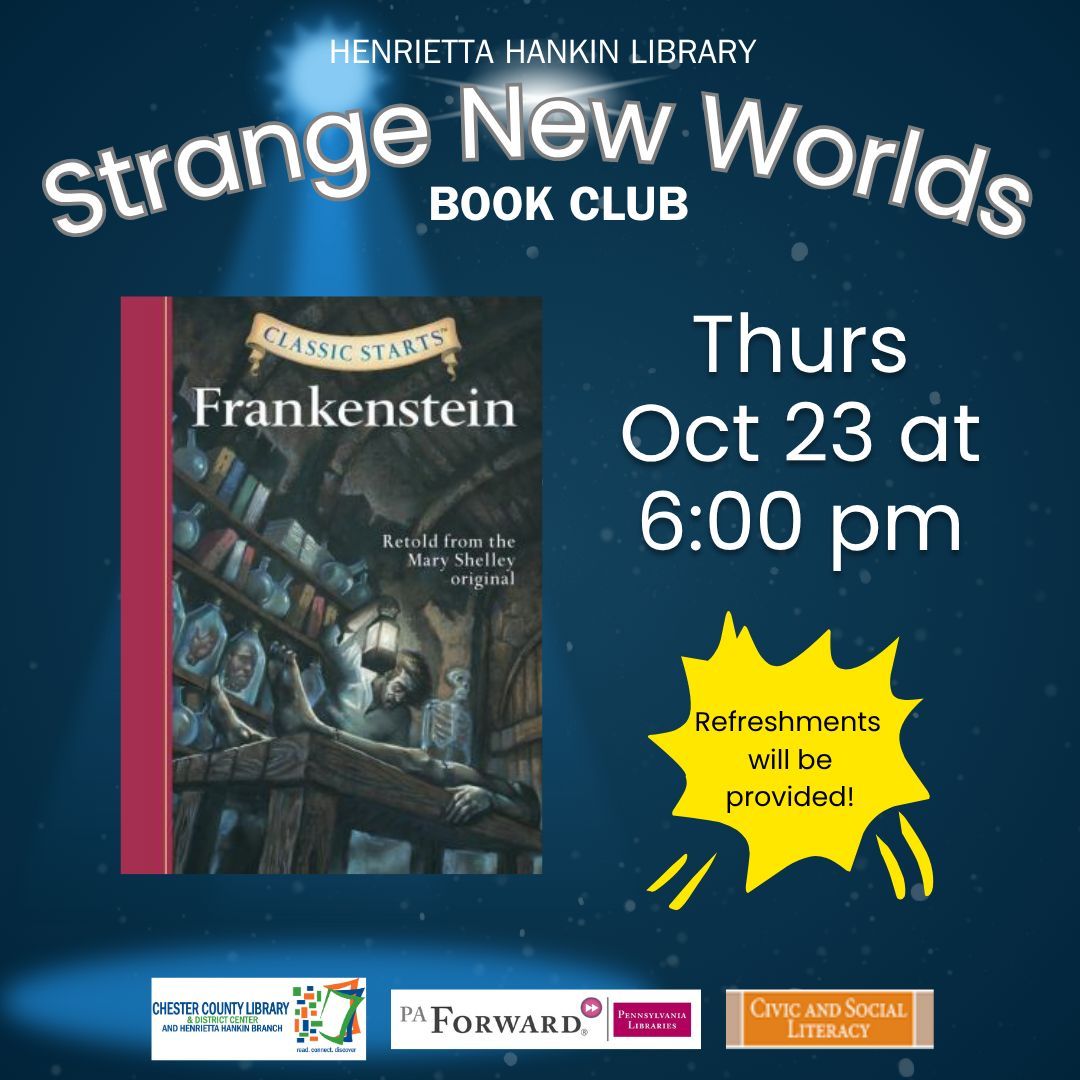 HankinLibrary's tweet image. You still have time to register for our STRANGE NEW WORLDS book club on Thursday, October 23 at 6 pm. The book for discussion is Frankenstein by Mary Shelley. There will be snacks!

Register here: buff.ly/9WOlLAF 

#HankinLibrary #PAForward #SocialLiteracy