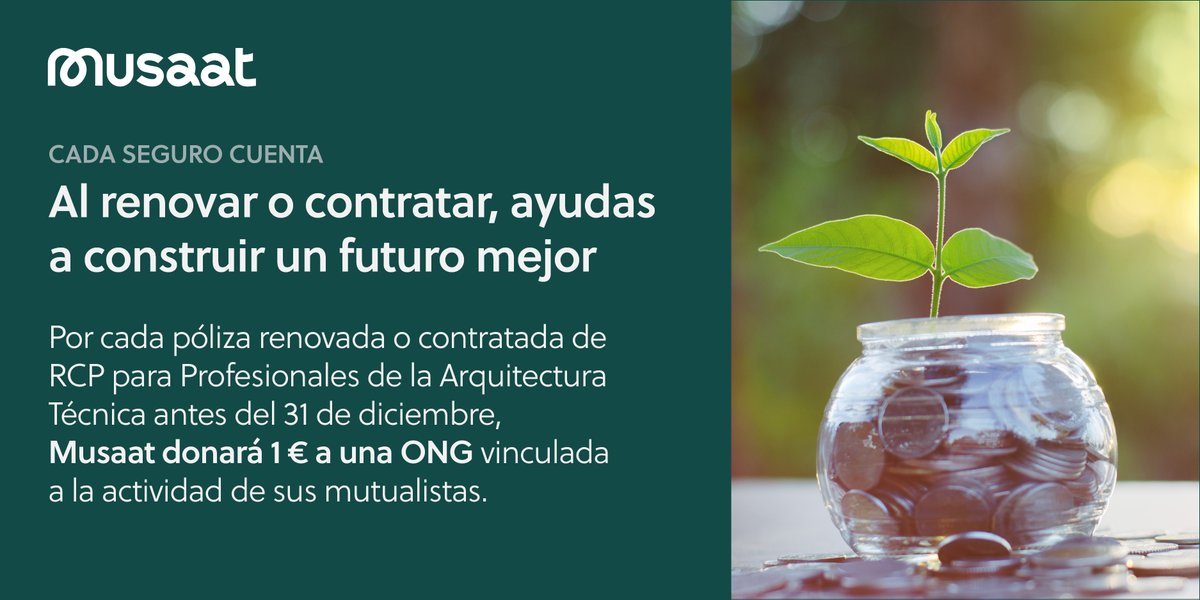 🤝 Como parte de su estrategia de sostenibilidad, por cada póliza renovada o nueva antes del 31 de diciembre, Musaat donará 1€ a una ONG vinculada a la actividad de sus mutualistas, reforzando su compromiso con la acción social y la profesión.
