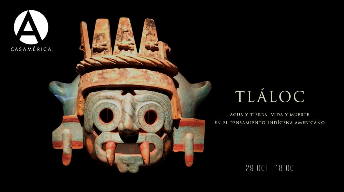 💀💧 Conferencia ‘Tláloc: agua y tierra, vida y muerte en el pensamiento indígena americano’. 
👥 Con León de la Torre, <a href="/RuizGallut/">María Elena Ruiz Gallut</a> (<a href="/UNAMEspana/">UNAM España</a>) y Carlos Santamarina (<a href="/unicomplutense/">Complutense</a>).
📅 29/10 ⌚ 18:00.
🔗 casamerica.es/historia/tlalo…