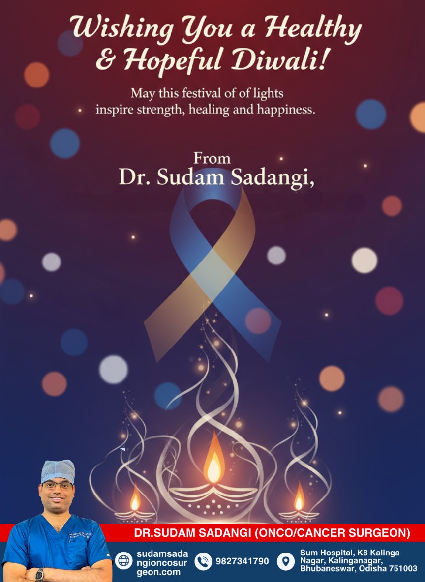 ✨ Wishing You Strength, Health &amp; Happiness This Diwali ✨

Let this Diwali bring light, hope, and healing into your life.

🩺 Dr. Sudam Sadangi
Onco &amp; Cancer Surgeon
📍 Bhubaneswar, Odisha

#HappyDiwali #DrSudamSadangi #OncoSurgeon #CancerAwareness #HealthyDiwali #HopeAndHealing