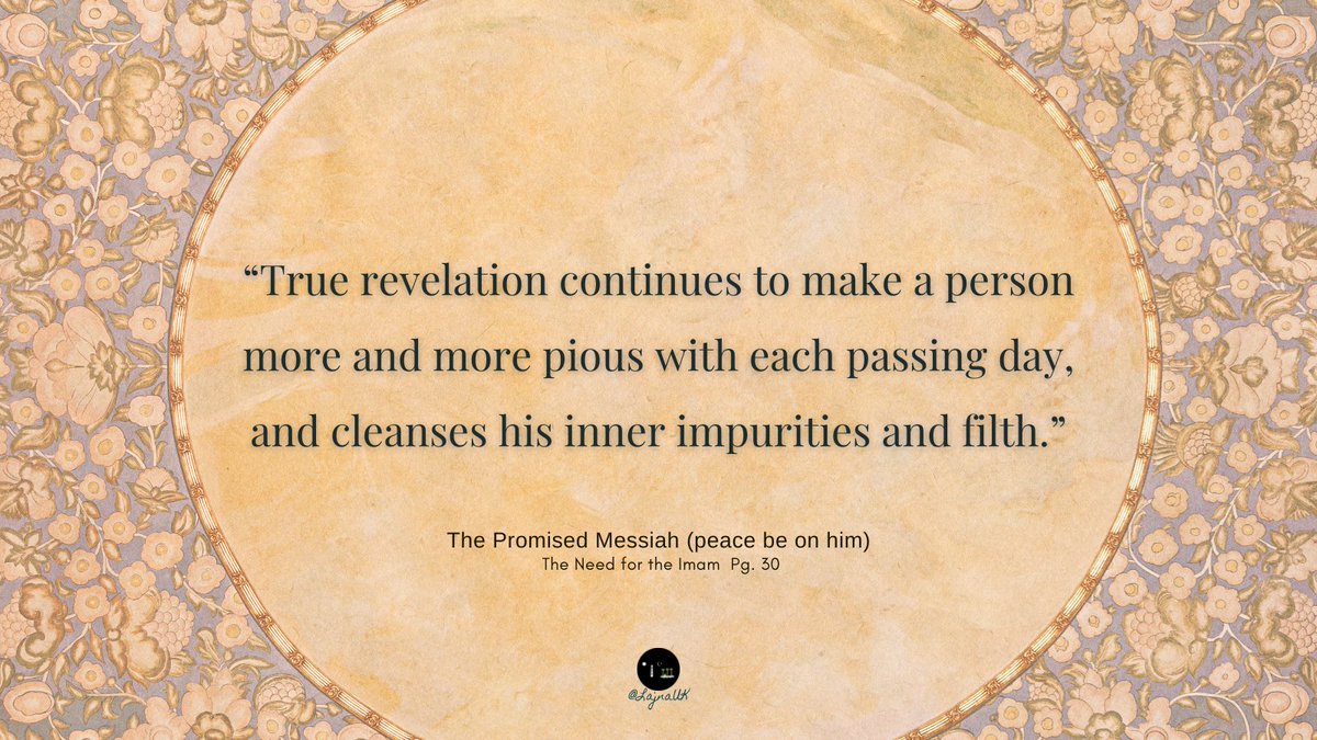 The impact of true revelation on a person in the blessed words of the Promised Messiah (peace be on him)